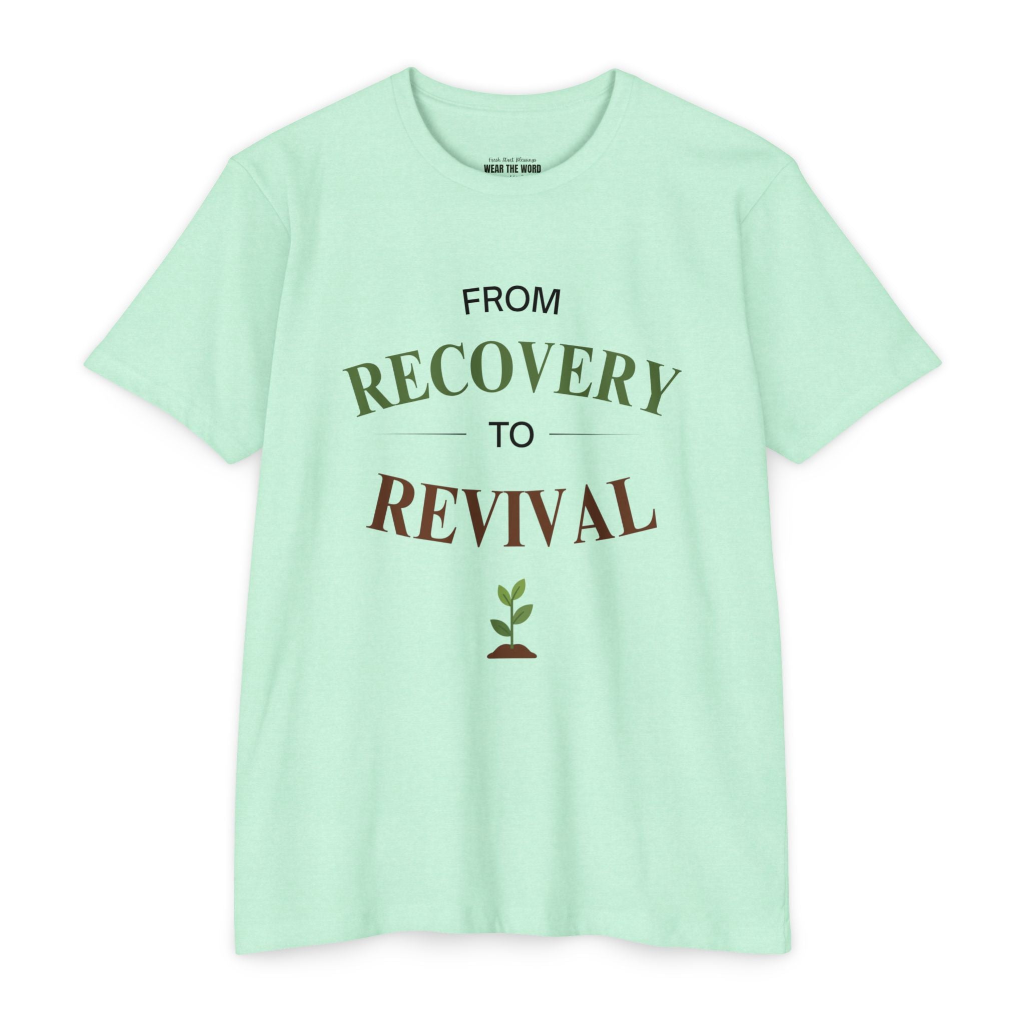From Recovery to Revival T-Shirt — Christian Inspirational 'Wear the Word' Tee