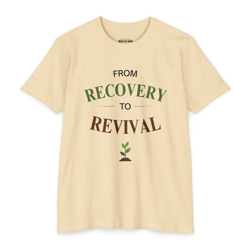 From Recovery to Revival T-Shirt — Christian Inspirational 'Wear the Word' Tee