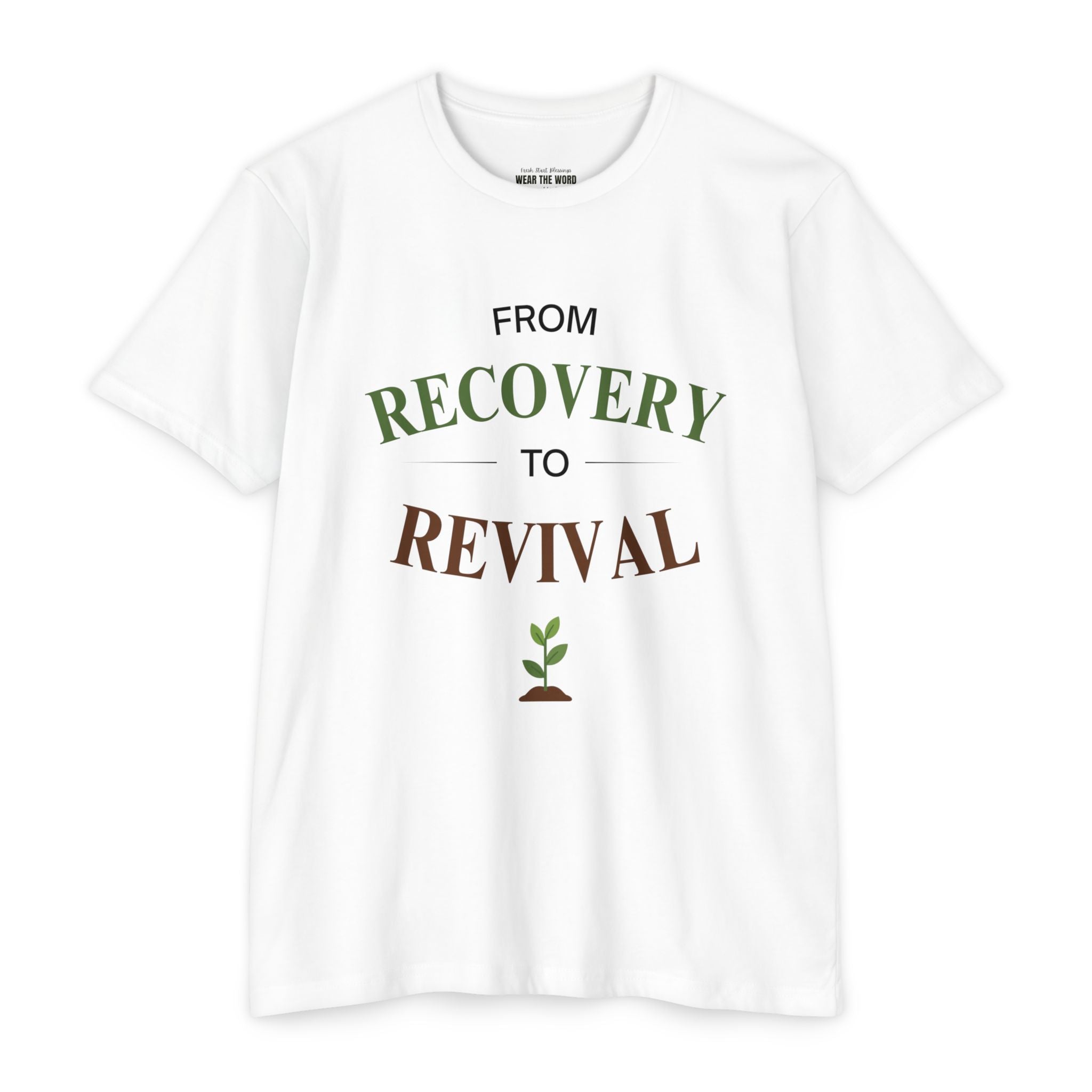 From Recovery to Revival T-Shirt — Christian Inspirational 'Wear the Word' Tee