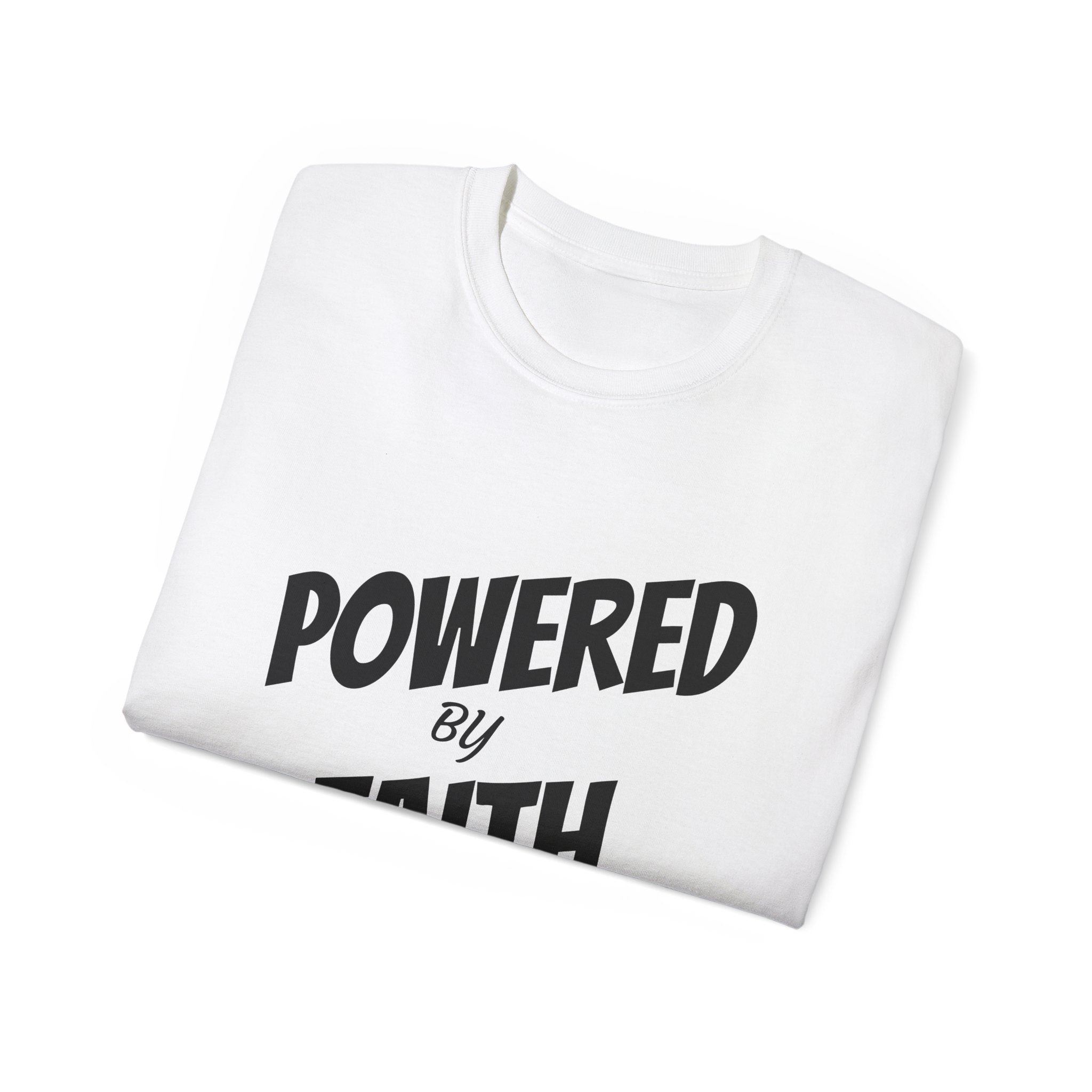 Powered by Faith T-Shirt — Christian Inspirational Tee (Wear the Word)