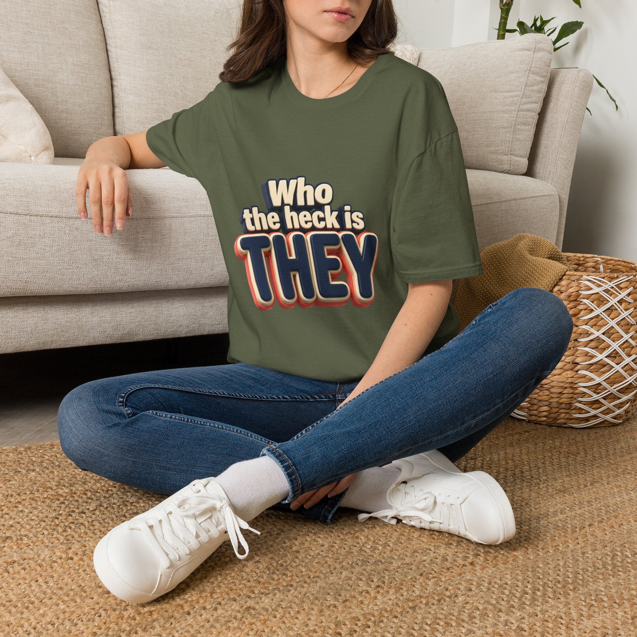 Who the Heck Is They T-Shirt — Funny Retro Typography Tee