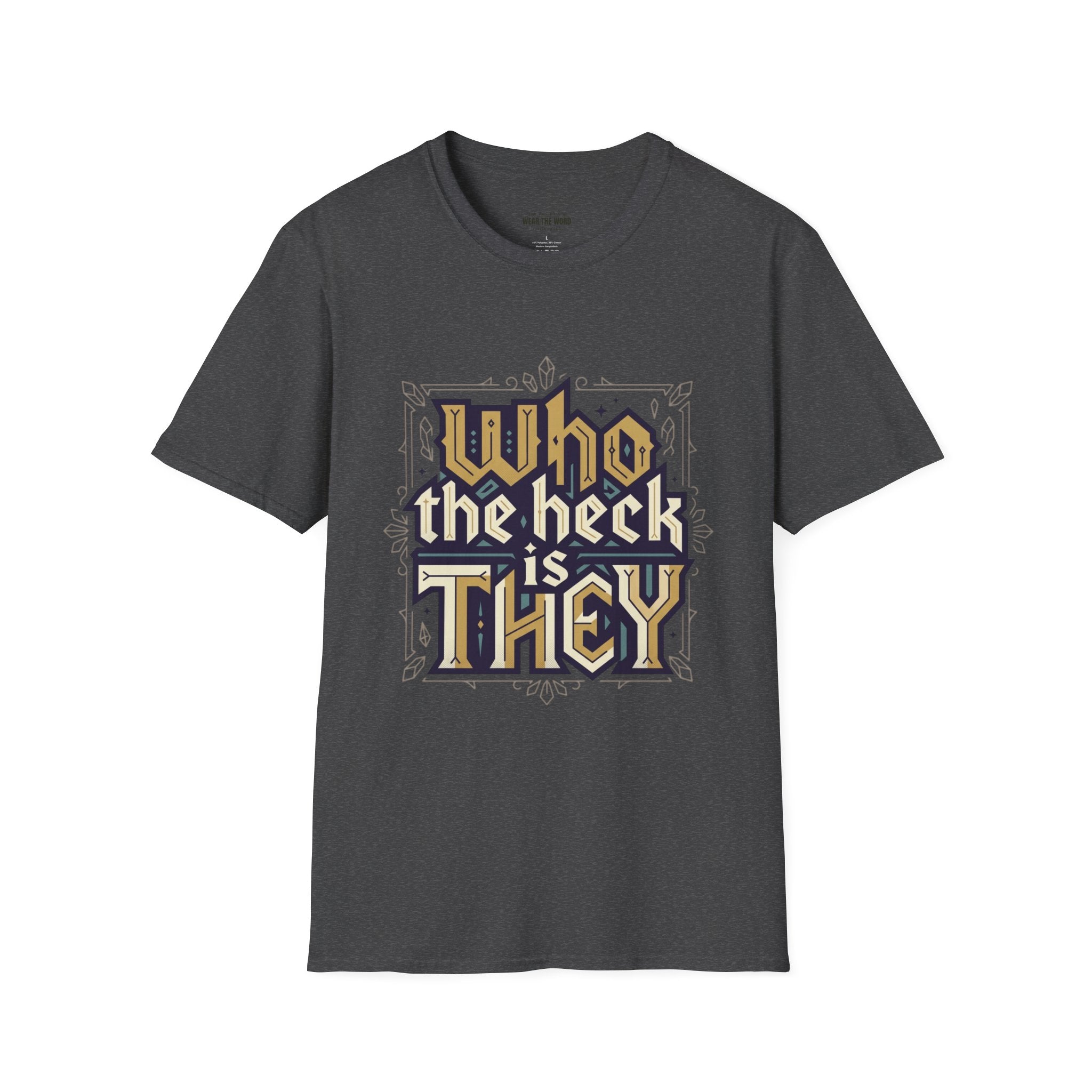 Who the Heck T-Shirt — Funny Vintage Gothic Graphic Tee