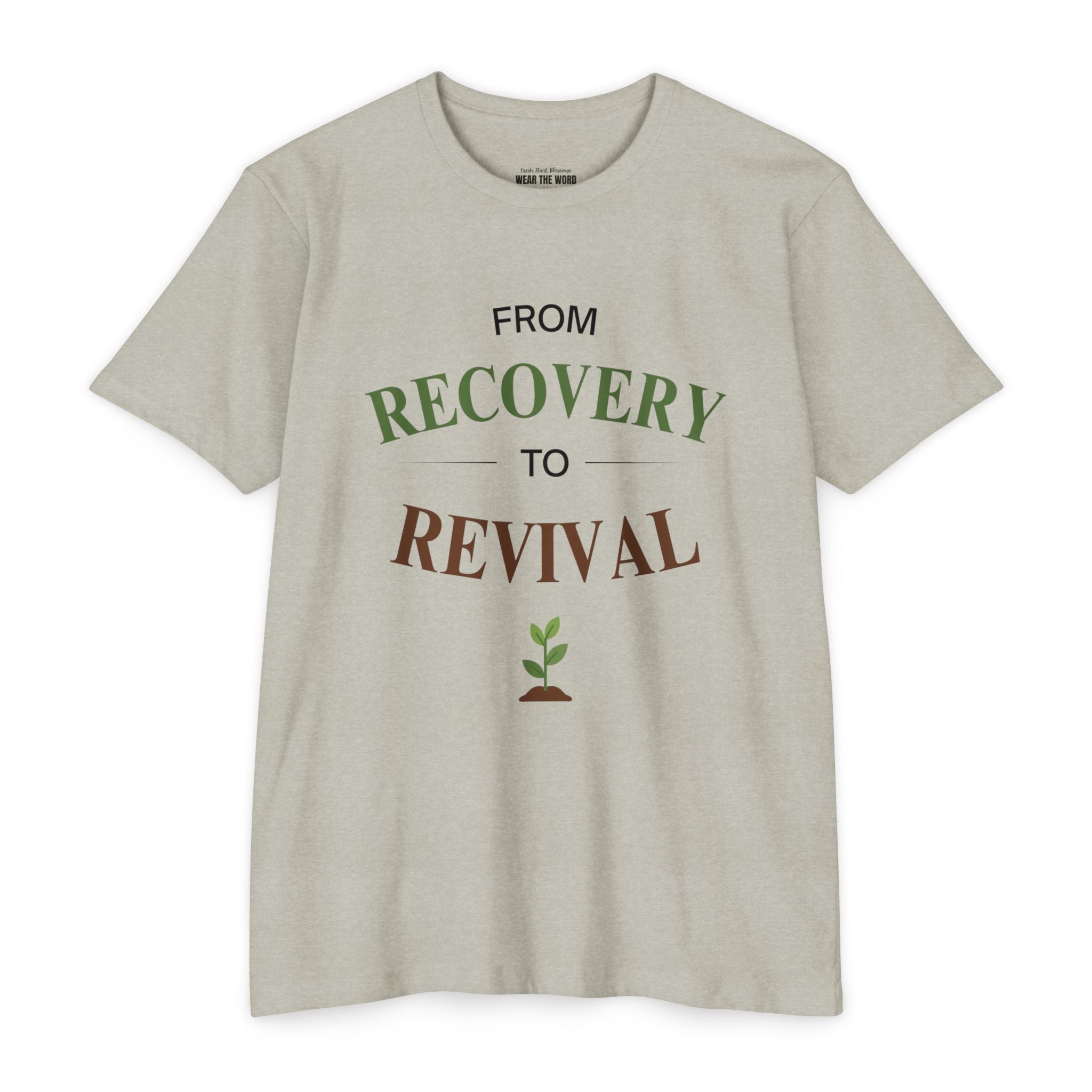 From Recovery to Revival T-Shirt — Christian Inspirational 'Wear the Word' Tee