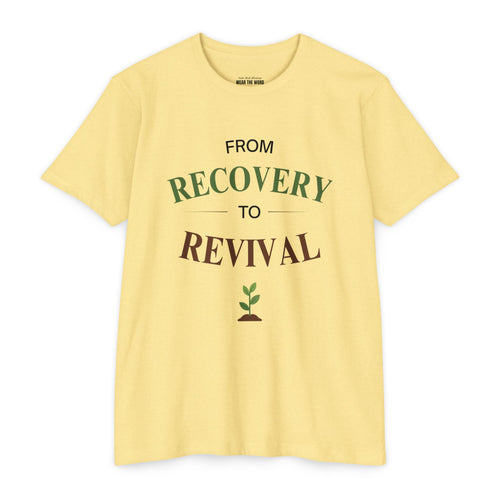 From Recovery to Revival T-Shirt — Christian Inspirational 'Wear the Word' Tee
