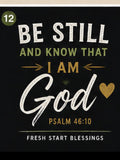 Be Still and Know That I Am God T-Shirt — Fresh Start Blessings
